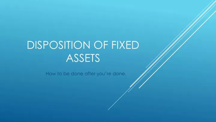 disposition of fixed assets