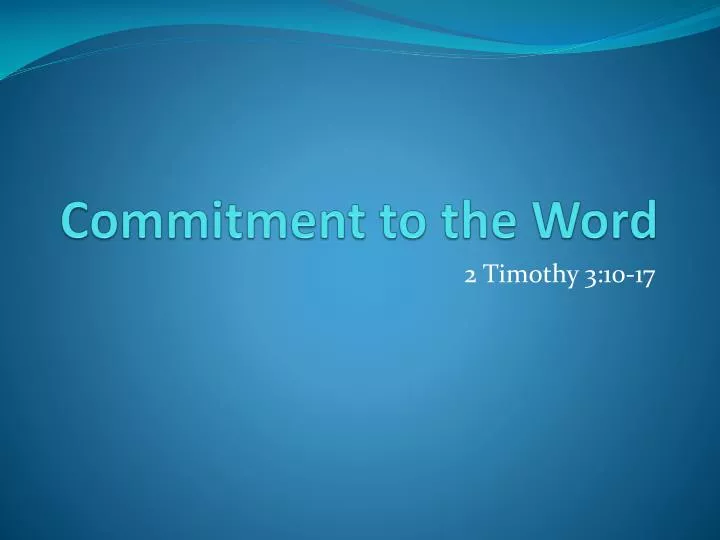 commitment to the word