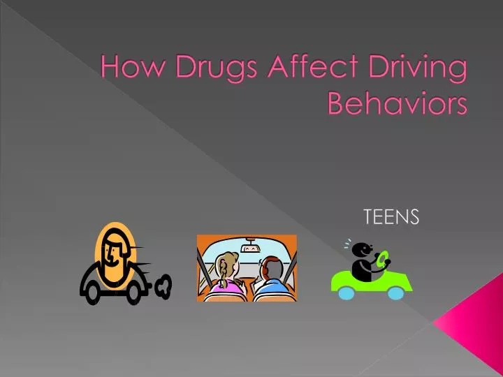 how drugs affect driving behaviors
