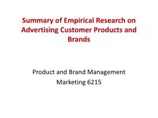 Summary of Empirical Research on Advertising Customer Products and Brands