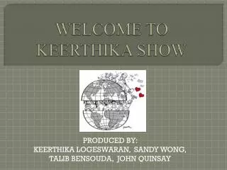 WELCOME TO KEERTHIKA SHOW