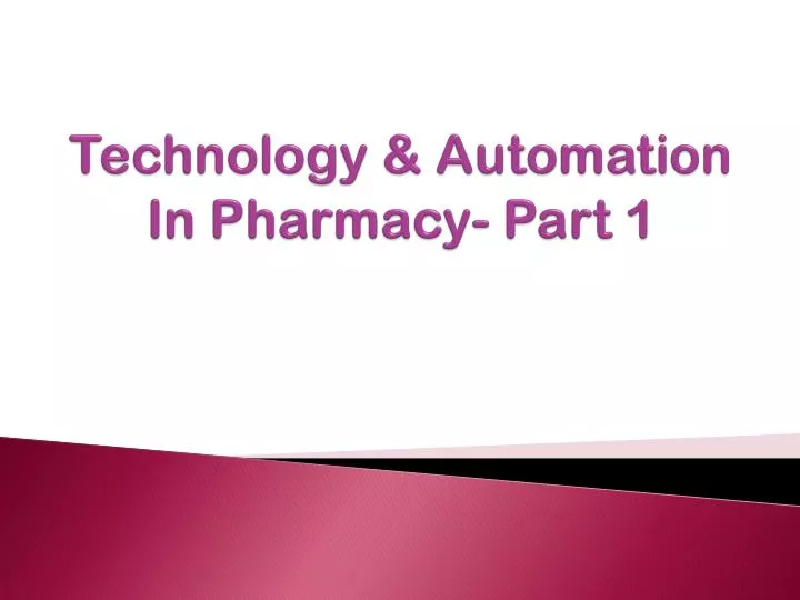 technology automation in pharmacy part 1