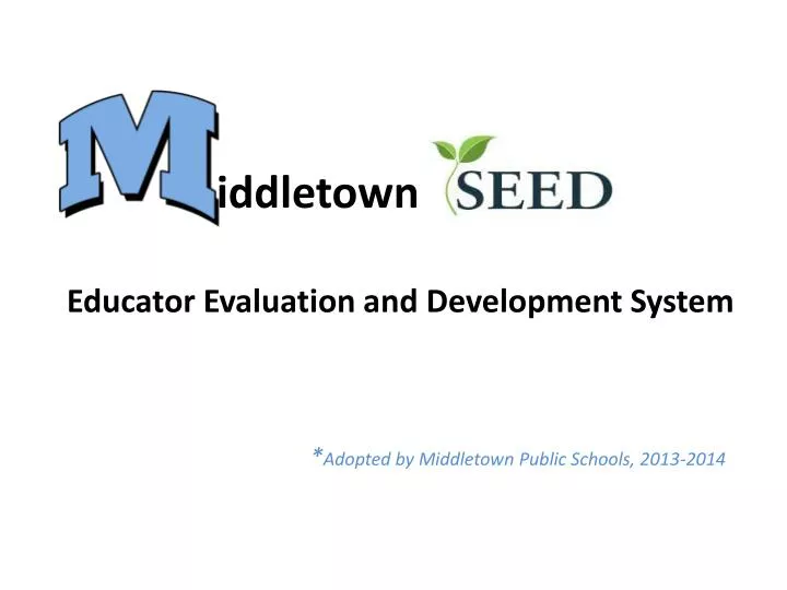 educator evaluation and development system adopted by middletown public schools 2013 2014