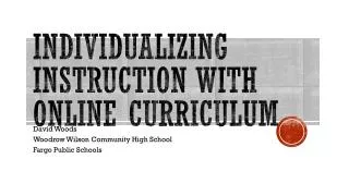 Individualizing Instruction with Online Curriculum