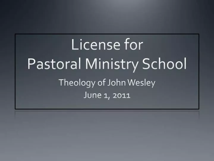 license for pastoral ministry school