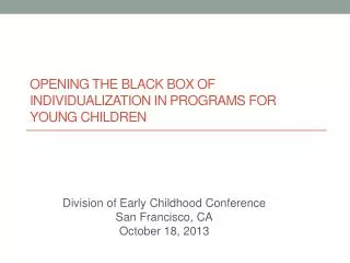 Opening the Black Box of Individualization in Programs for Young Children