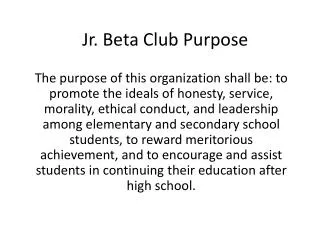 Jr. Beta Club Purpose