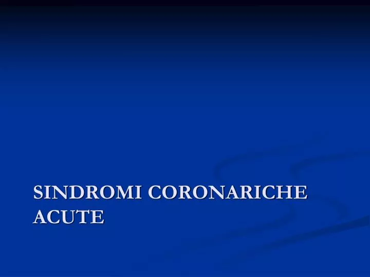 sindromi coronariche acute