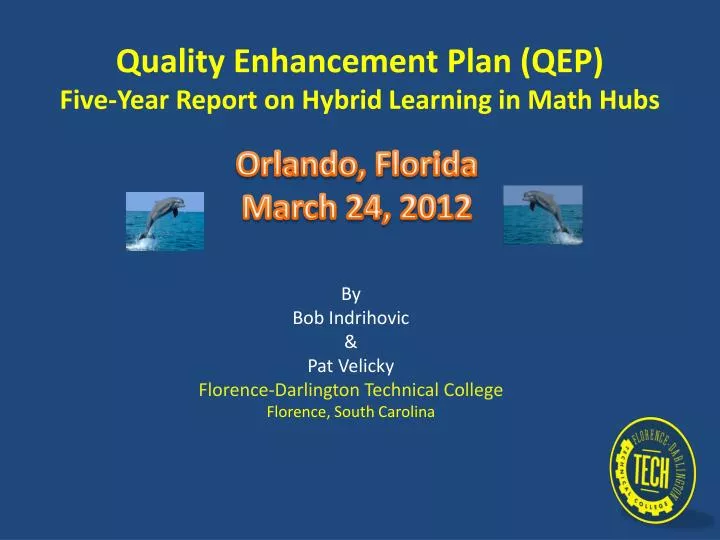 quality enhancement plan qep five year report on hybrid learning in math hubs