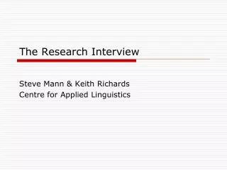 The Research Interview