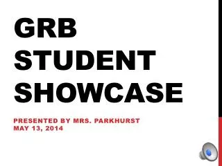 GRB Student Showcase