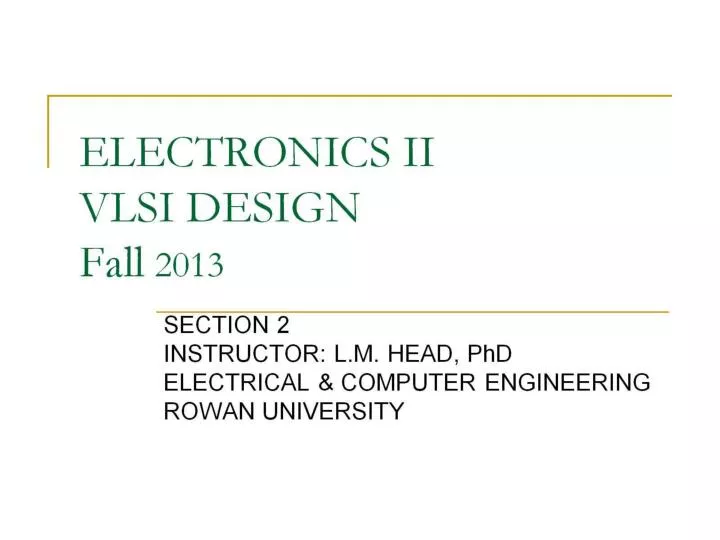 electronics ii vlsi design fall 2013