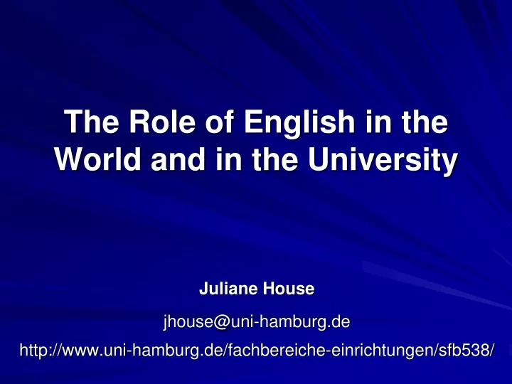 the role of english in the world and in the university