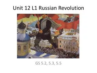 Unit 12 L1 Russian Revolution