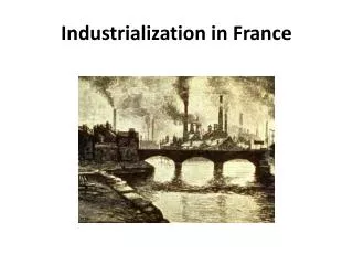 Industrialization in France