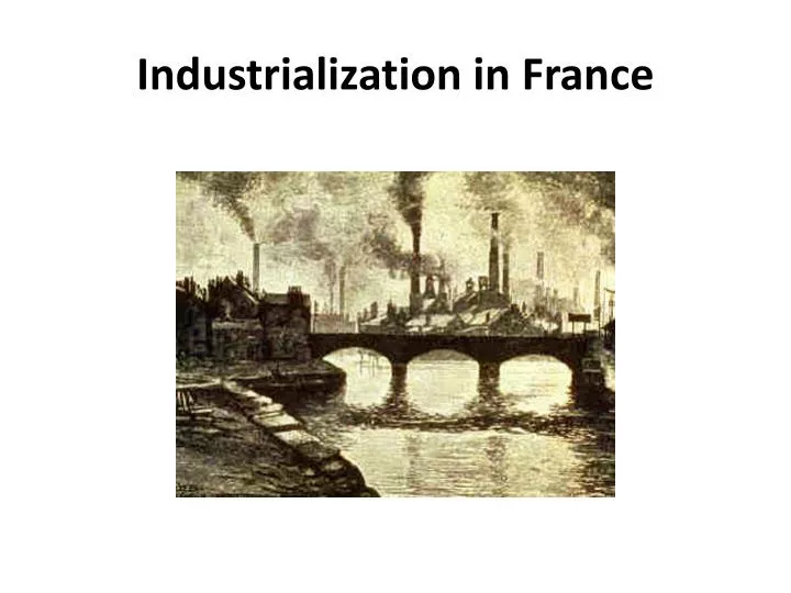 industrialization in france