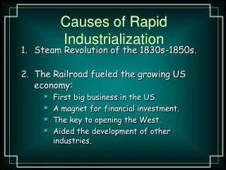 Causes of Rapid Industrialization