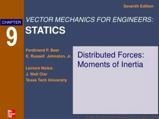 Distributed Forces: Moments of Inertia