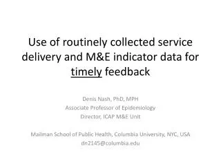 Use of routinely collected service delivery and M&amp;E indicator data for timely feedback