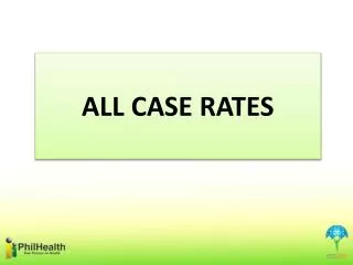 ALL CASE RATES