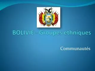 bolivie groupes ethniques