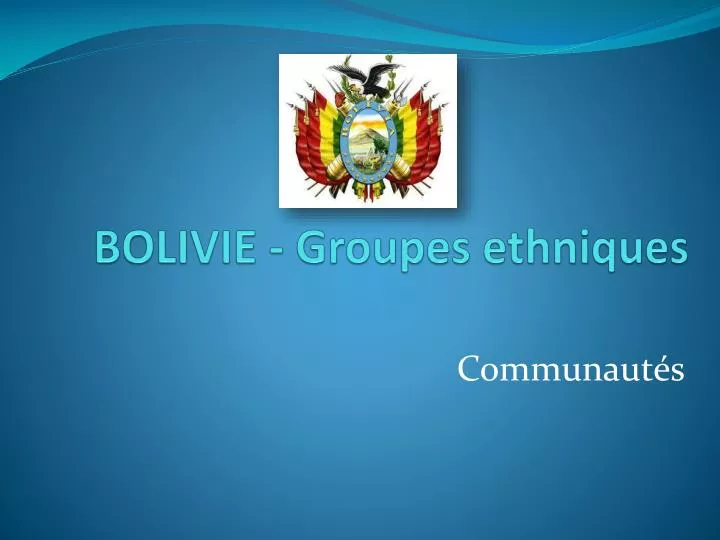 bolivie groupes ethniques