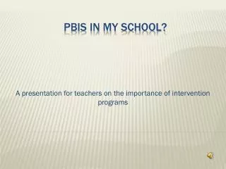 PBIS in my School?