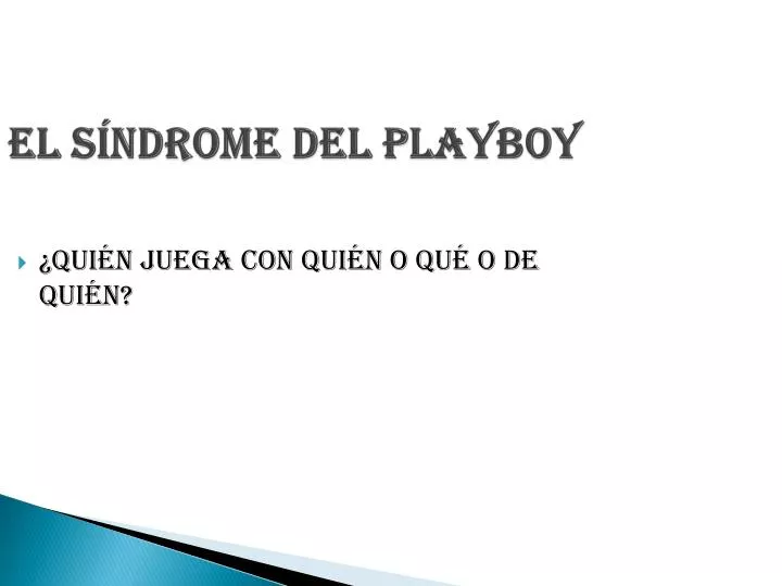 el s ndrome del playboy