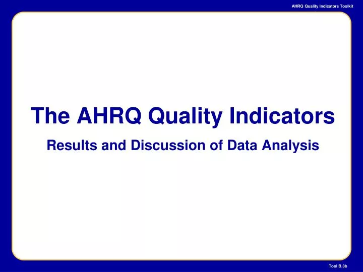 the ahrq quality indicators results and discussion of data analysis