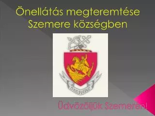 Üdvözöljük Szemerén!