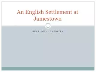 An English Settlement at Jamestown