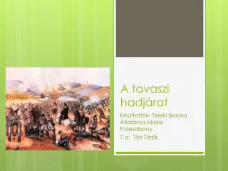 a tavaszi hadj rat