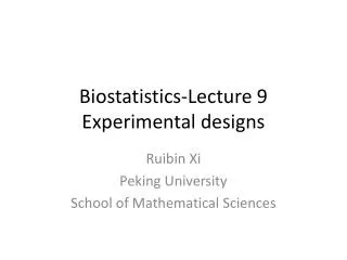 biostatistics lecture 9 experimental designs