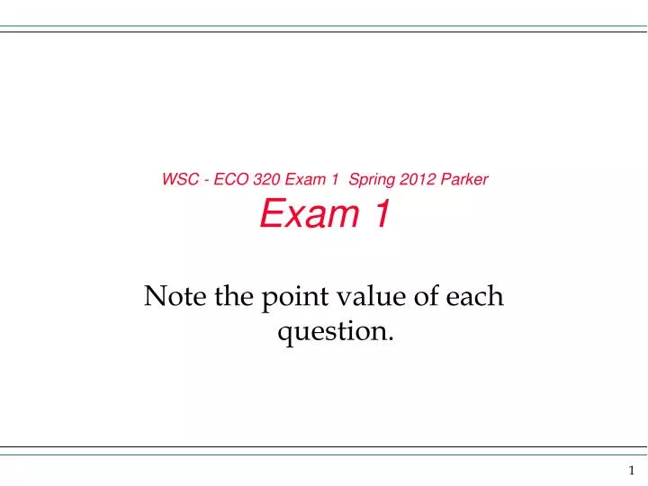 wsc eco 320 exam 1 spring 2012 parker exam 1