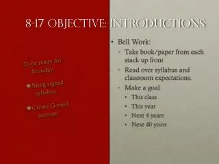 8-17 Objective: Introductions
