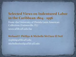 Selected Views on Indentured Labor in the Caribbean 1804 - 1956