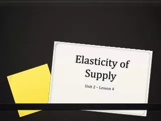Elasticity of Supply