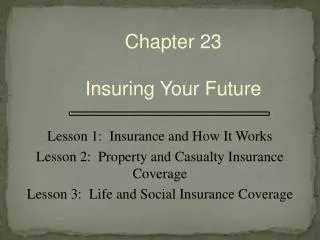 Chapter 23 Insuring Your Future