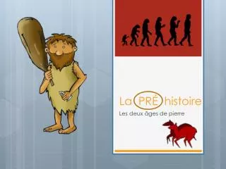 la pr histoire