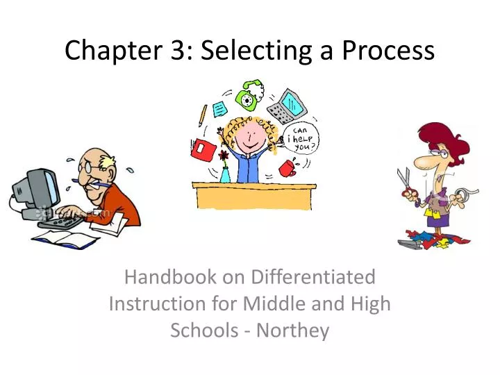 chapter 3 selecting a process