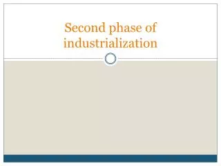 Second phase of industrialization