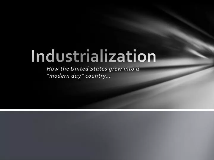 industrialization