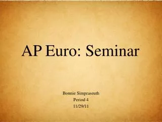 AP Euro: Seminar