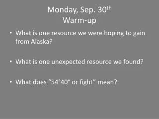 Monday, Sep. 30 th Warm-up