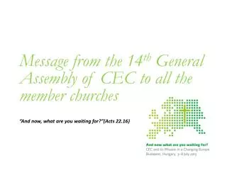 Message from the 14 th General Assembly of CEC to all the member churches