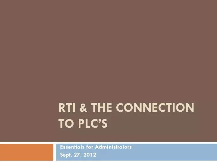 rti the connection to plc s