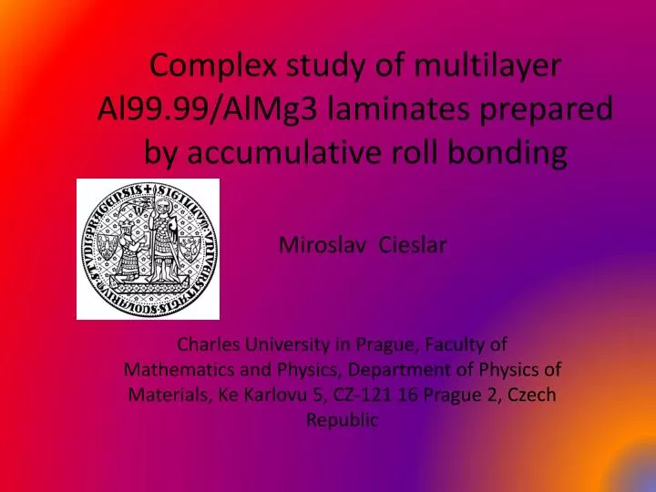 complex study of multilayer al99 99 almg3 laminates prepared by accumulative roll bonding