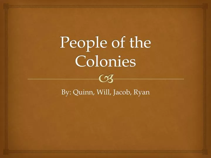 people of the colonies