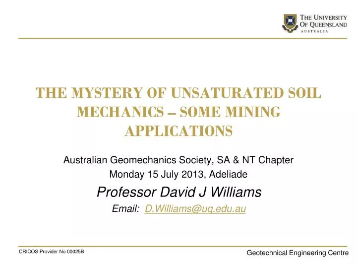 the mystery of unsaturated soil mechanics some mining applications