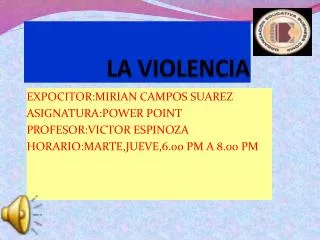 la violencia